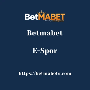 Betmabet E-Spor