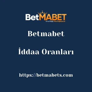 Betmabet İddaa Oranları