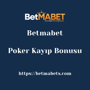 Betmabet Poker Kayıp Bonusu