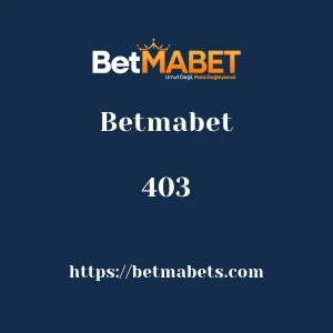 Betmabet 403